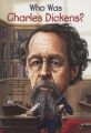 Who Was Charles Dickens?: Book by Pamela D Pollack