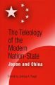 The Teleology of the Modern Nation-state: Japan and China