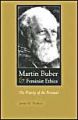 Martin Buber and Feminist Ethics: The Priority of the Personal: Book by James W. Walters (Professor of Religion, Loma Linda University, USA)
