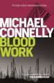 Blood Work: Book by Michael Connelly
