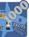 1000 Facts You Just Won't Believe! (Ultimate Reference Book)