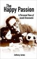 The Happy Passion (English) (Paperback): Book by James Anthony James