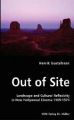 Out of Site - Landscape and Cultural Reflexivity in New Hollywood Cinema 1969-1974: Book by Henrik Gustafsson