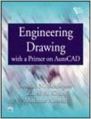 Engineering Drawing With A Primer On AutoCAD 1st Edition (English) 1st Edition (Paperback): Book by Siddiquee, Arshad N Khan, Mukhtar, Zahid A Ahmad