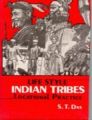 Life Style: Indian Tribes: Locational Practice (3 Vols.) Set: Book by S.T. Das