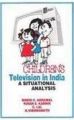 Children's Television in India: A Situational Analysis: Book by Binod C. Agrawal, C.Lal, Kiran S. Karnik and K. Vishwanath