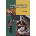 Educational Testing and Measurement (English) 1st Edition: Book by R. K. Shah