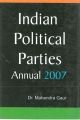 Indian Political Parties Annual 2007, (1 January 2006 To 30 June 2006) Vol.1: Book by Mahendra Gaur