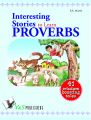 INTERESTING STORIES TO LEARN PROVERBS: Book by R.K. MURTHI