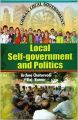 Local Self-Government and Politics, 282pp., 2014 (English): Book by R. Kumar A. Chaturvedi