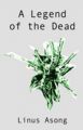 A Legend of the Dead: Book by Linus T. Asong