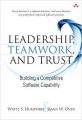 Leadership, Teamwork, and Trust: Building a Competitive Software Capability: Book by Watts S. Humphrey
