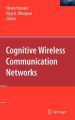 Cognitive Wireless Communication Networks: Book by Ekram Hossain ,Vijay K. Bhargava