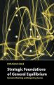 Strategic Foundations of General Equilibrium: Book by Douglas Gale