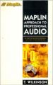 Maplin Approach to Professional Audio: An Insight into the World of Professional Audio, From a Technical Point of View (Maplin Series) (English) (Paperback): Book by Tim Wilkinson