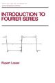 Introduction to Fourier Series: Book by Rupert Lasser