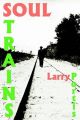 Soul Trains: Book by Larry Portis