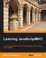 Learning JavascriptMVC: Book by Wojciech Bednarski