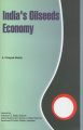 India's Oilseeds Economy: Book by A. Vinayak Reddy