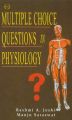 Multiple Choice Questions in Physiology: No. 1 & 2: Book by Rashmi A. Joshi