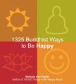 1325 Buddhist Ways to Be Happy (English)