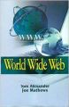 World Wide Web, 268pp, 2014 (English): Book by J. Mathews T. Alexander