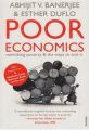 Poor Economics: Rethinking Poverty & the Ways to End it (English) (Paperback): Book by Esther Duflo, Abhijit V. Banerjee