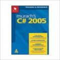 Murach's C# 2005,Murach 1st Edition: Book by Joel Murach