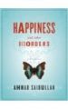 Happiness and Other Disorders: Book by Ahmad Saidullah