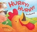 Hurry! Hurry!: Book by Eve Bunting