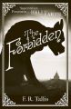 The Forbidden: Book by F. R. Tallis