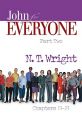 John for Everyone Part Two Chapters 11-21: Book by N T Wright