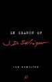 In Search of J.D. Salinger: Book by Ian Hamilton