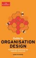 Economist Guide to Organisation Design: Creating High-Performing and Adaptable Enterprises: Book by Naomi Stanford