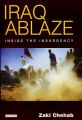 Iraq Ablaze: Inside the Insurgency: Book by Zaki Chehab
