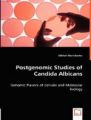 Postgenomic Studies of Candida Albicans: Book by Mikhail Martchenko