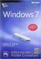 Windows 7 Administrator's Pocket Consultant, Stanek? (Paperback): Book by STANEK