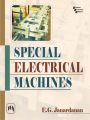 SPECIAL ELECTRICAL MACHINES: Book by JANARDANAN E.G.