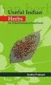 Useful Indian Herbs: An Ethnobotanical Handbook: Book by Prakash, Sudha