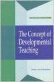 The concept of developmental teaching 01 Edition (Paperback): Book by Prem Lata Sharma