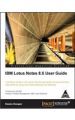 IBM LOTUS NOTES 8.5 USER GUIDE: Book by HOPPER
