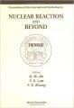 Nuclear Reaction and Beyond: Proceedings of the International Workshop Lanzhou  China  Held on 24-27 August 1999 (English) (Hardcover): Book by Y. X. Luo