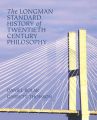 The Longman Standard History of 20th Century Philosophy: Book by Garrett Thomson