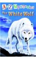 The White Wolf: Book by Ron Roy,John Gurney
