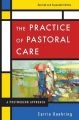 The Practice of Pastoral Care: A Postmodern Approach: Book by Carrie Doehring