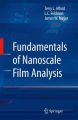 Fundamentals of Nanoscale Film Analysis: Fundamentals and Techniques: Book by Terry L. Alford