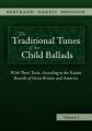 The Traditional Tunes of the Child Ballads, Vol 1: Book by Bertrand Harris Bronson