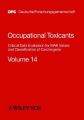 Occupational Toxicants: Critical Data Evaluation for MAK Values and Classification of Carcinogens: v. 14