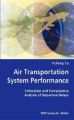 Air Transportation System Performance- Estimation and Comparative Analysis of Departure Delays: Book by Yufeng Tu