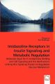Imidazoline Receptors in Insulin Signaling and Metabolic Regulation: Book by Zheng Sun